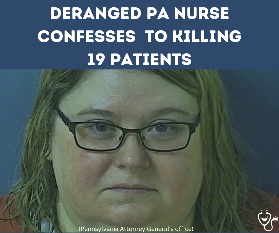 Pennsylvania nurse confesses to killing patients