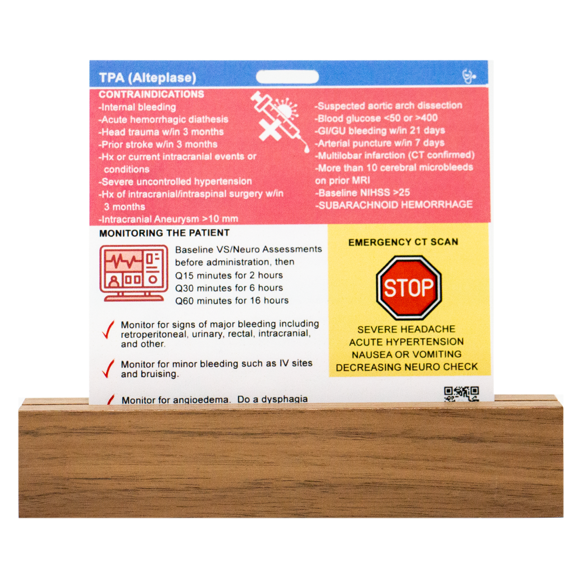 Side two of our TPA administration badge includes contraindications for TPA, nursing care expectations and warnings.