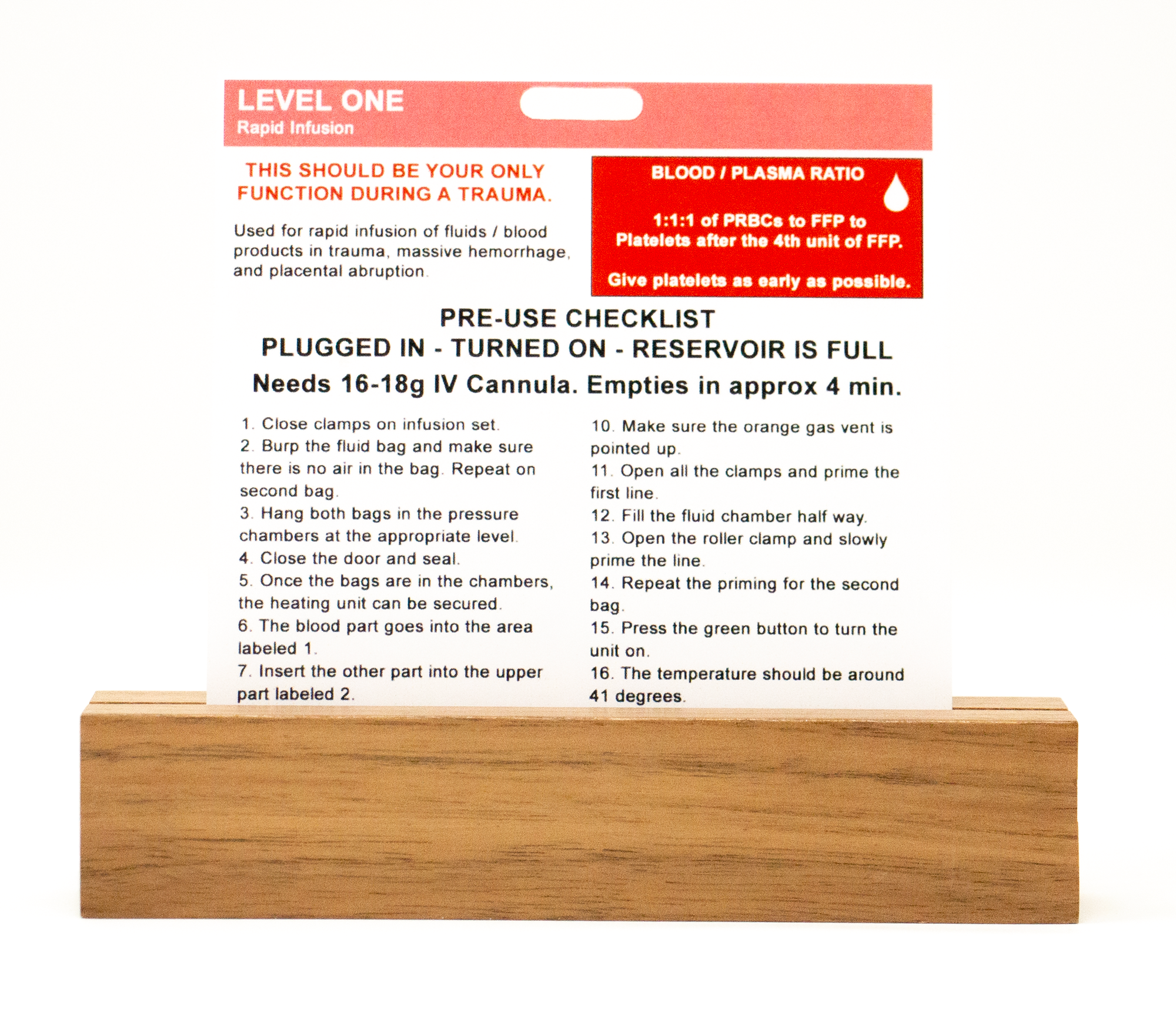 Side one of our Rapid Infusion badge buddy contains information about the Level One Rapid Infuser including directions and requirements as well as blood / plasma ratios.