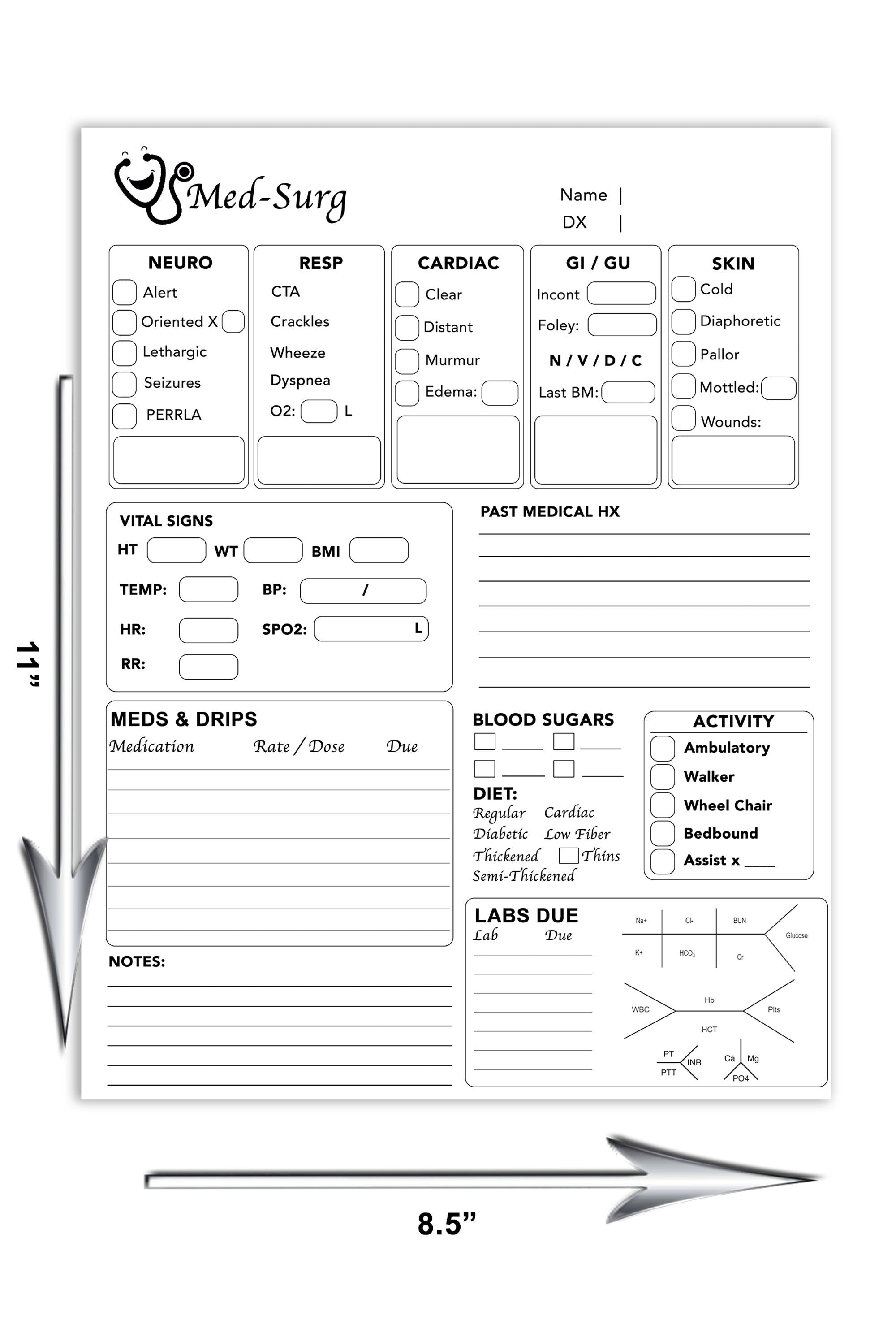 Our Med Surg assessment form measures 8.5" W x 11" H